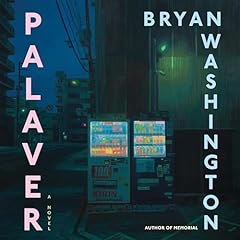 Palaver Audiobook By Bryan Washington cover art