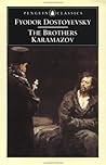 The Brothers Karamazov by Fyodor Dostoevsky The Brothers Karamazov by Fyodor Dostoevsky