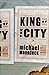 King of the City by Michael Moorcock King of the City by Michael Moorcock