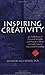 Inspiring Creativity by Rick Benzel Inspiring Creativity by Rick Benzel