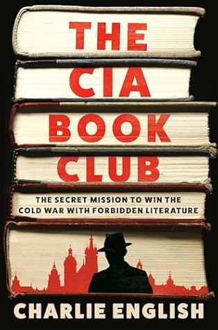 The CIA Book Club by Charlie English The CIA Book Club by Charlie English