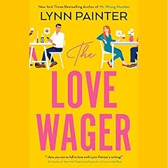 The Love Wager Audiobook By Lynn Painter cover art