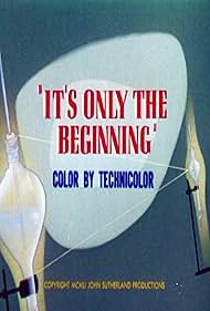 It's Only the Beginning (1951)