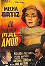 Mecha Ortiz in El mal amor (1955)