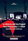 La Historia del Fan Project Paul McCartney MX 2024 (2024)