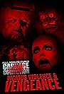 Carnage Collection: Vicious Violence & Vengeance (2023)