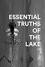 Essential Truths of the Lake (2023)