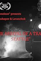 Arrival of a Train... at Seattle (2022)