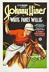 Johnny Hines in White Pants Willie (1927)