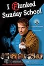 I Flunked Sunday School (2006)