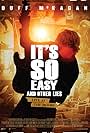 It's So Easy and Other Lies (2015)