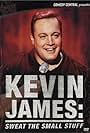 Kevin James: Sweat the Small Stuff (2001)