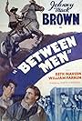 Johnny Mack Brown in Between Men (1935)