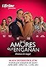 Amores que engañan (TV Series 2022– ) Poster