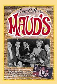 Primary photo for Last Call at Maud's