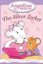 Angelina Ballerina: The Silver Locket (2005)