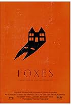 Foxes (2011)