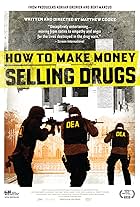 How to Make Money Selling Drugs