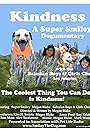 Kindness: A Super Smiley Dogumentary (2013)