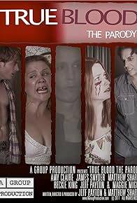 Primary photo for True Blood: The Parody Movie