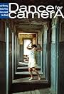 Dance for Camera (2003)