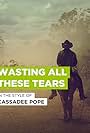 Cassadee Pope: Wasting All These Tears (2013)