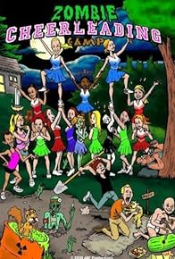 Primary photo for Zombie Cheerleading Camp