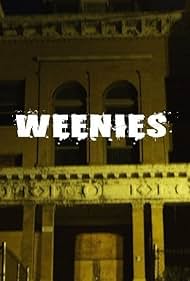 Weenies (2013)