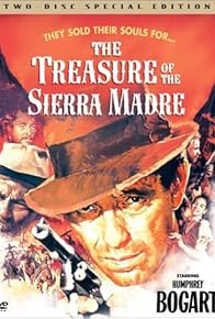 Primary photo for Discovering Treasure: The Story of the Treasure of the Sierra Madre