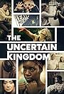 The Uncertain Kingdom (2020)