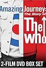 Amazing Journey: The Story of The Who (2007)