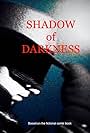 Shadow of Darkness (2015)