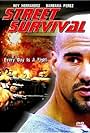 Street Survival (2006)