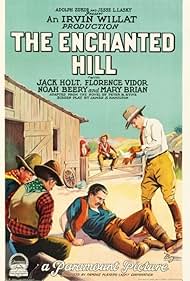 Jack Holt in The Enchanted Hill (1926)