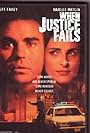 When Justice Fails (1999)