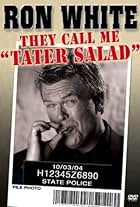 Ron White: They Call Me Tater Salad