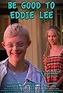 Be Good to Eddie Lee (2010)