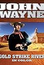 John Wayne: Gold Strike River (In Color) (2007)