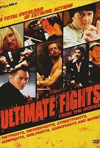 Primary photo for Ultimate Fights from the Movies