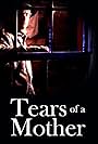 Tears of a Mother (2015)