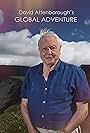 David Attenborough in Attenborough's Global Adventure (2022)