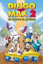 Dingo et Max 2 - Les sportifs de l'extrême