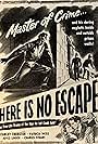 There Is No Escape (1948)