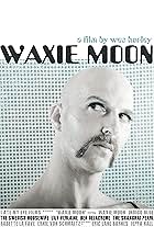 Waxie Moon (2009)