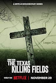 Crime Scene: The Texas Killing Fields (2022)