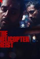 The Helicopter Heist