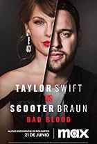 Taylor Swift vs Scooter Braun: Bad Blood