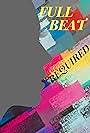 Full Beat Required (2018)