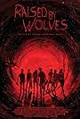 Raised by Wolves (2014)