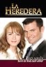 La heredera (TV Series 2004–2005) Poster